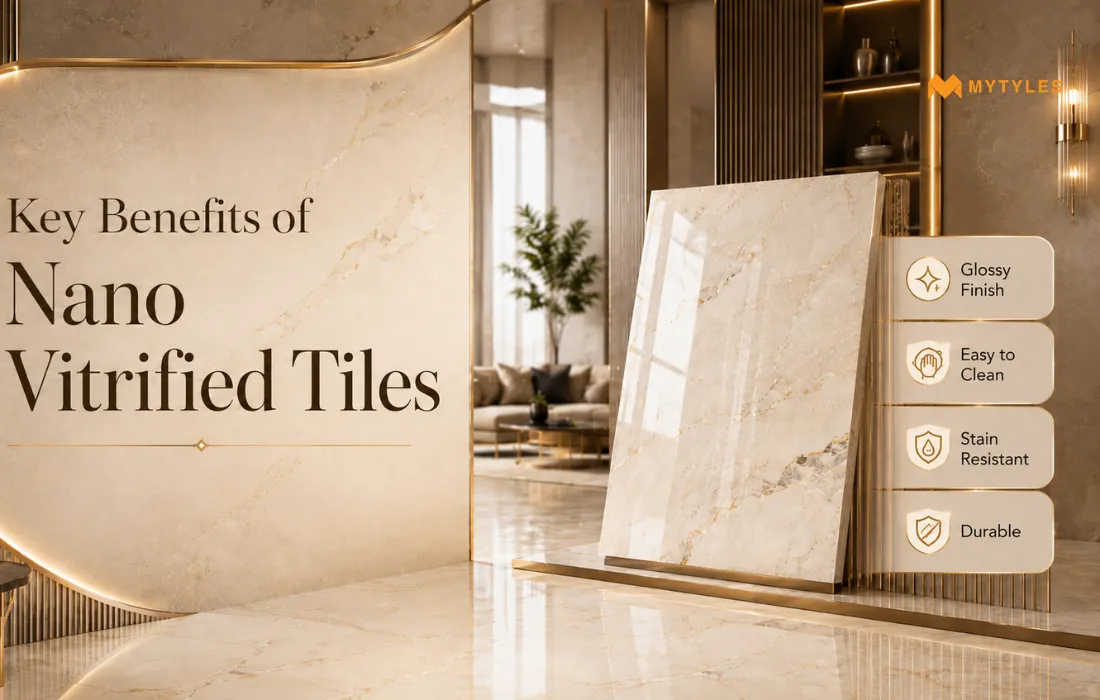 Key Benefits of Nano Vitrified Tiles